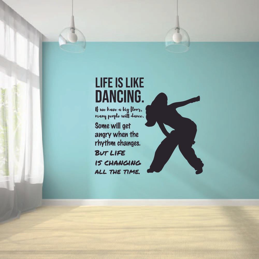 Ballerina Vinyl Wall Sticker Wall Decal - Life is Like Dancing Ballet Ballerina Motivation Quote