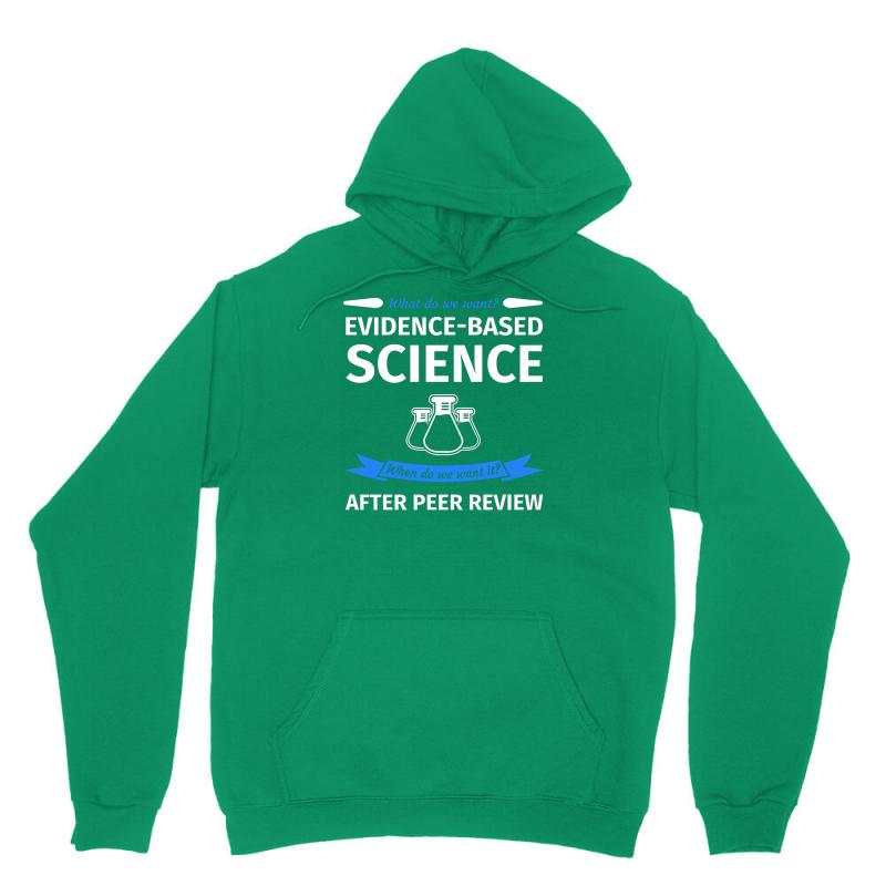 Evidence Based Science Unisex Hoodie - Soft & Durable