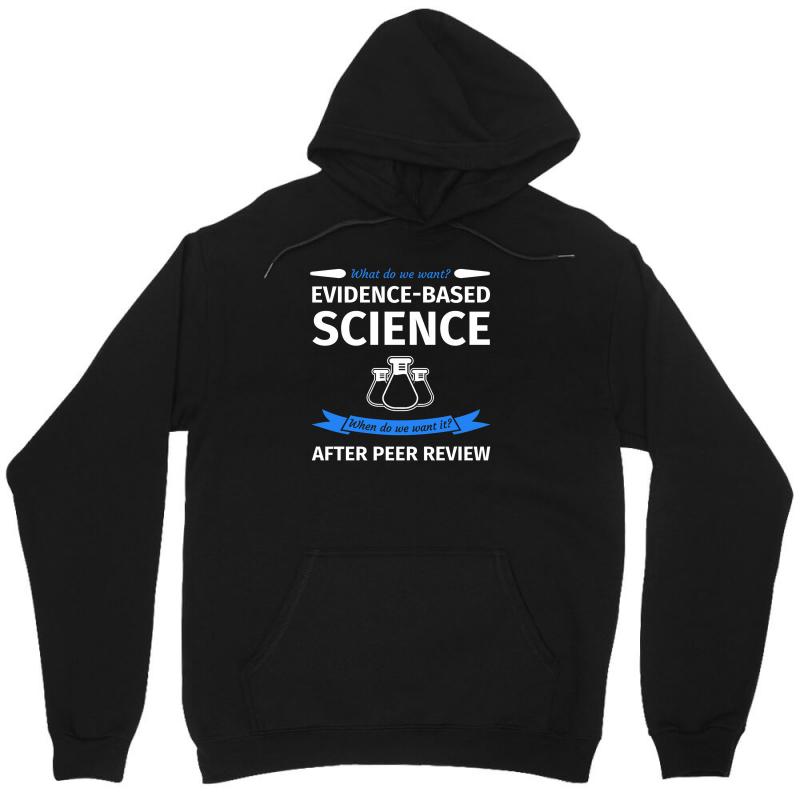 Evidence Based Science Unisex Hoodie - Soft & Durable