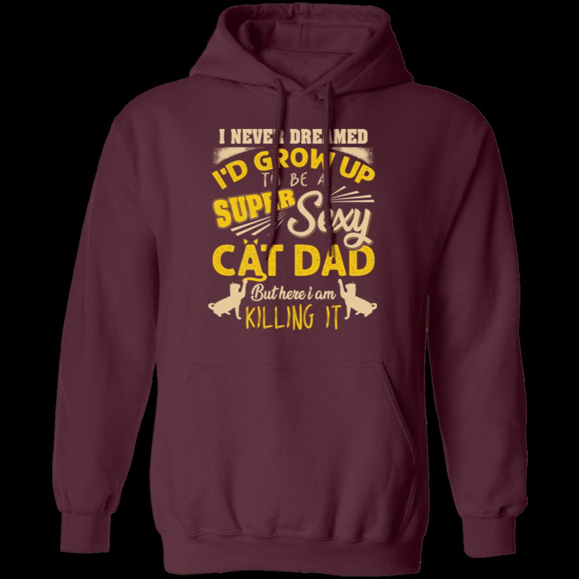 SEXY CAT DAD Pullover Hoodie 8 oz