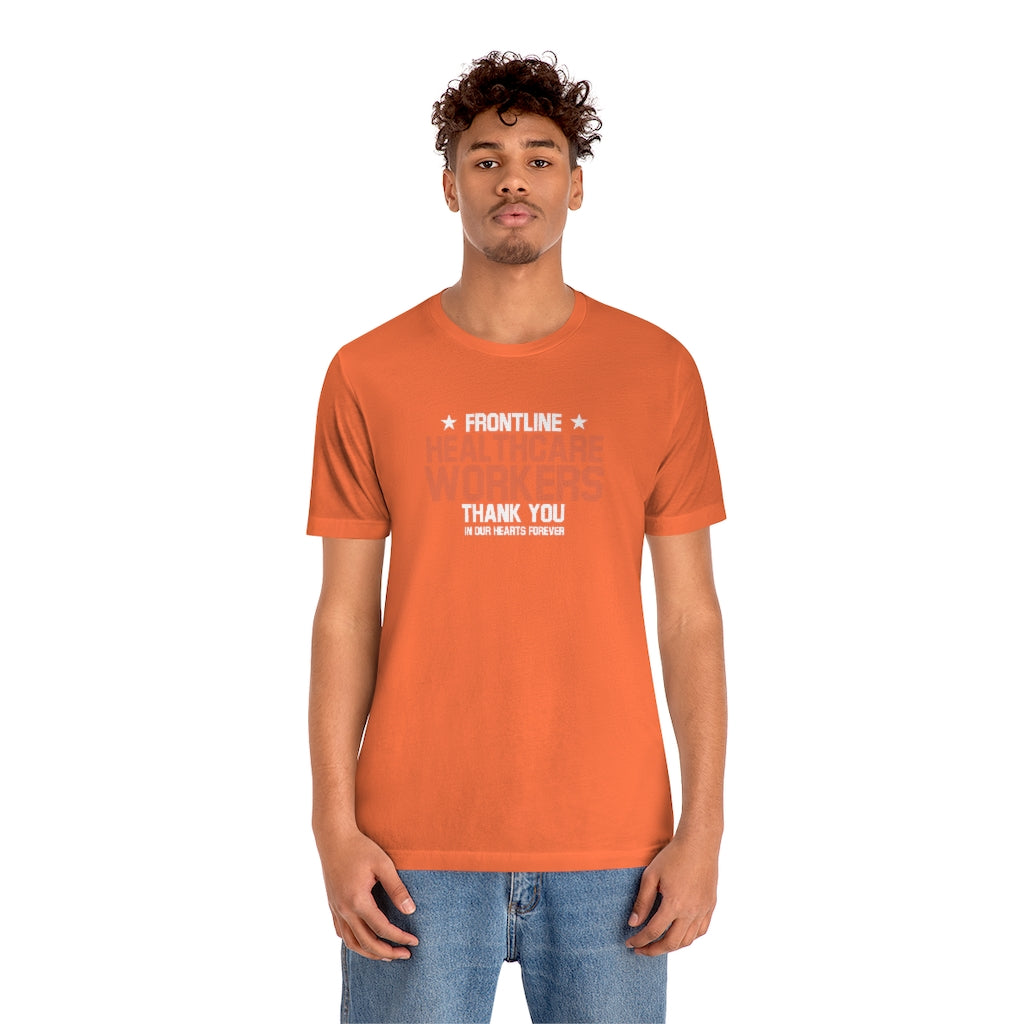Frontline Healthcare Workers Thank You Unisex Jersey Short Sleeve Tee