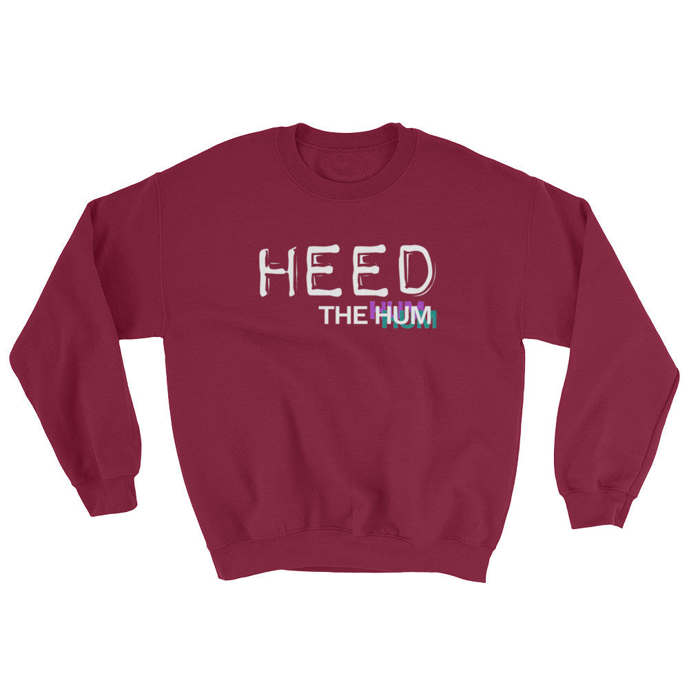 Heed The Hum Logo Sweatshirt - Unisex