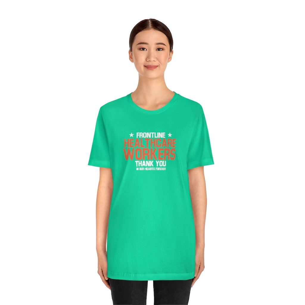 Frontline Healthcare Workers Thank You Unisex Jersey Short Sleeve Tee