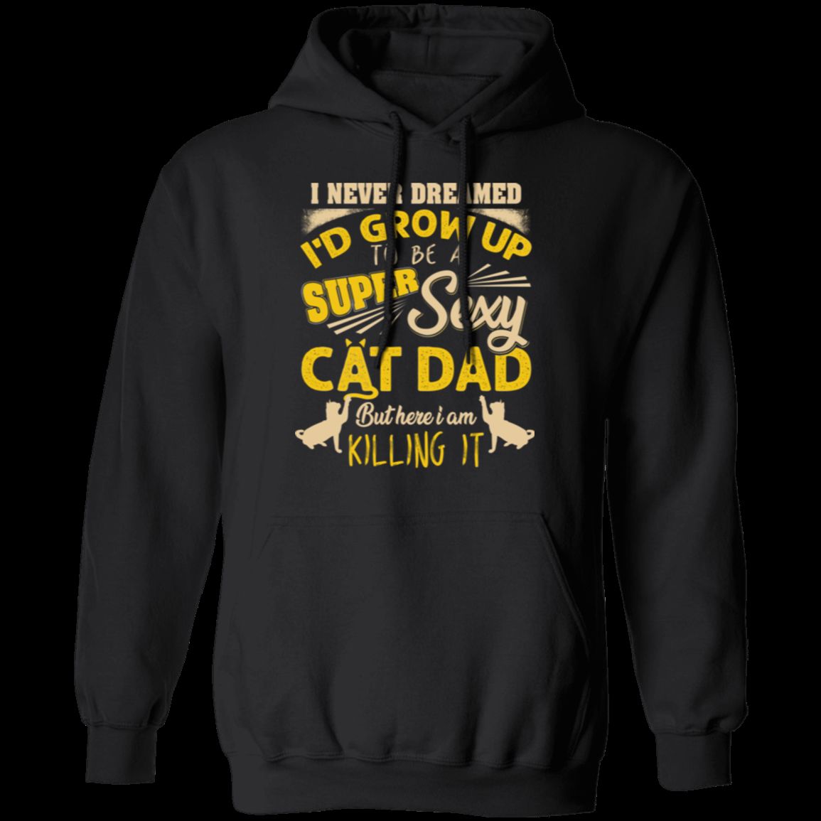 SEXY CAT DAD Pullover Hoodie 8 oz