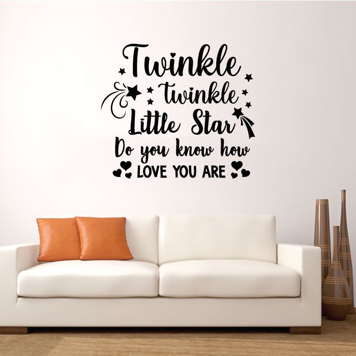Inspirational Quote Vinyl Wall Sticker Decal - Twinkle Little Star
