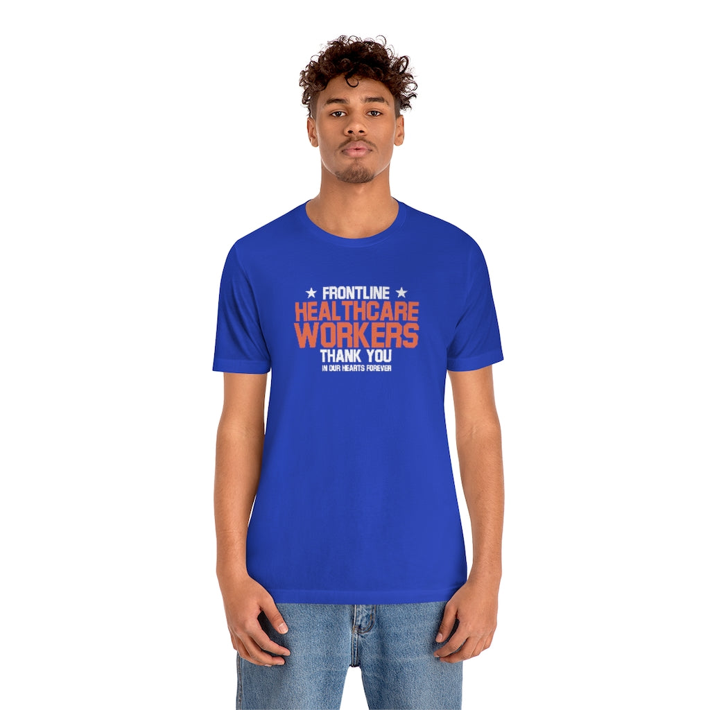 Frontline Healthcare Workers Thank You Unisex Jersey Short Sleeve Tee