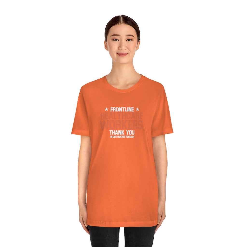 Frontline Healthcare Workers Thank You Unisex Jersey Short Sleeve Tee