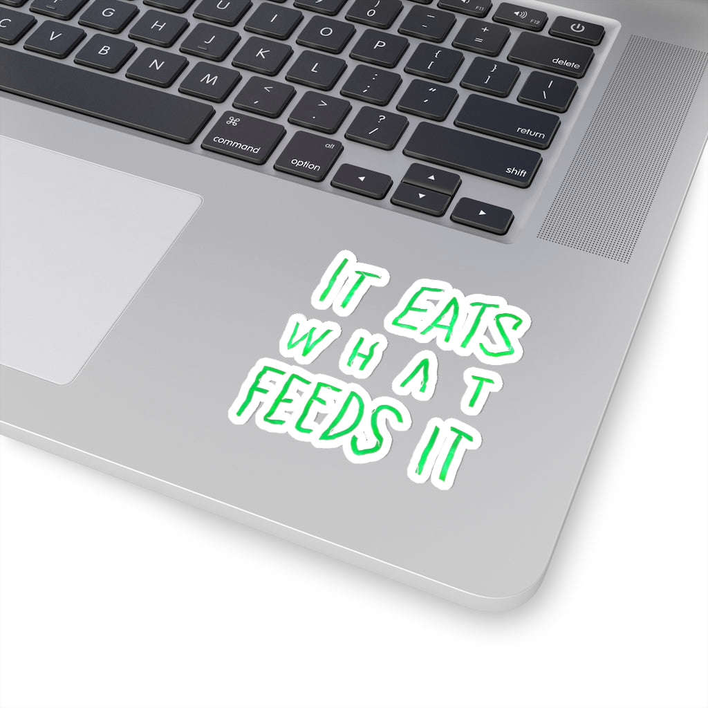 It Eats What Feeds It (Logo Design) - Kiss-Cut Stickers