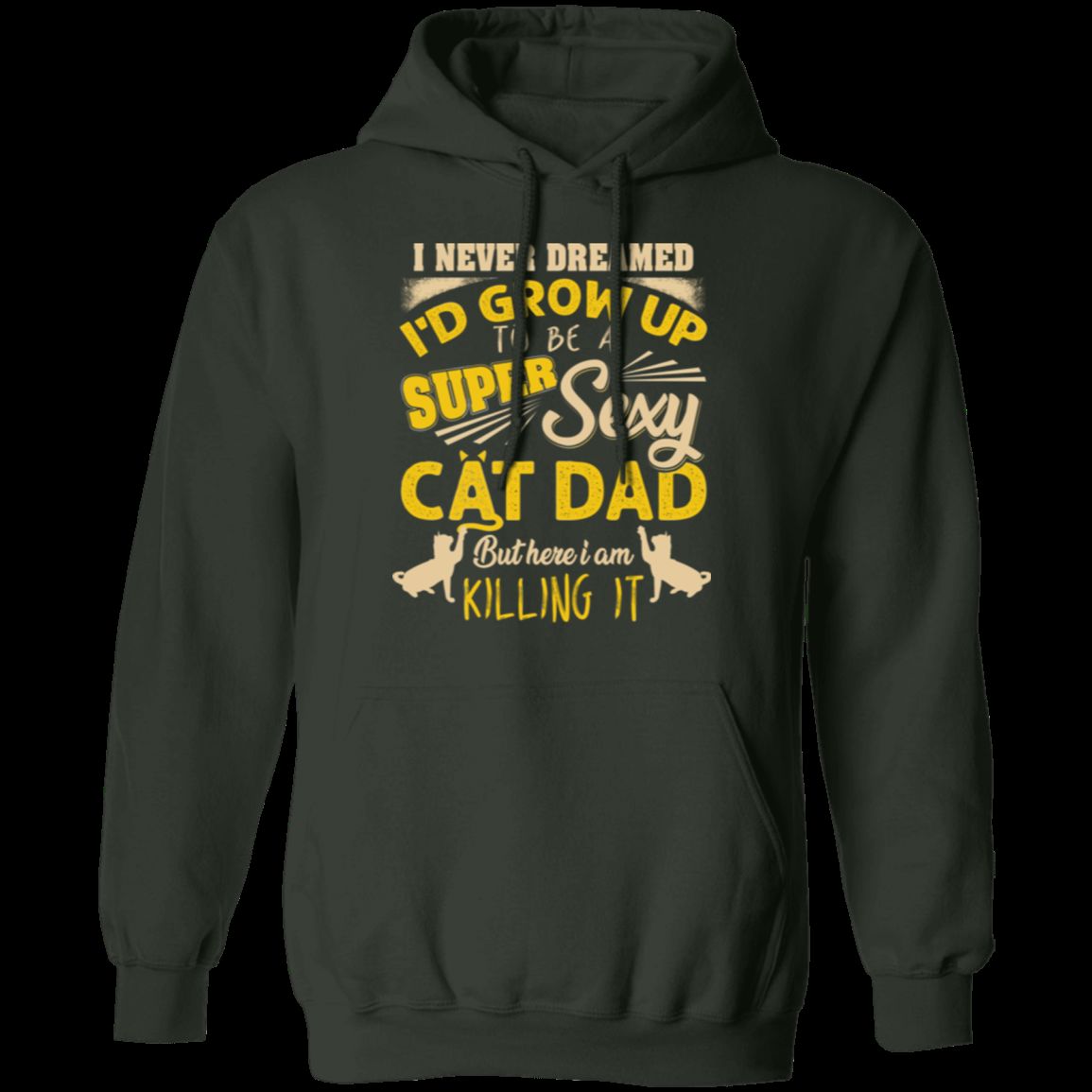 SEXY CAT DAD Pullover Hoodie 8 oz
