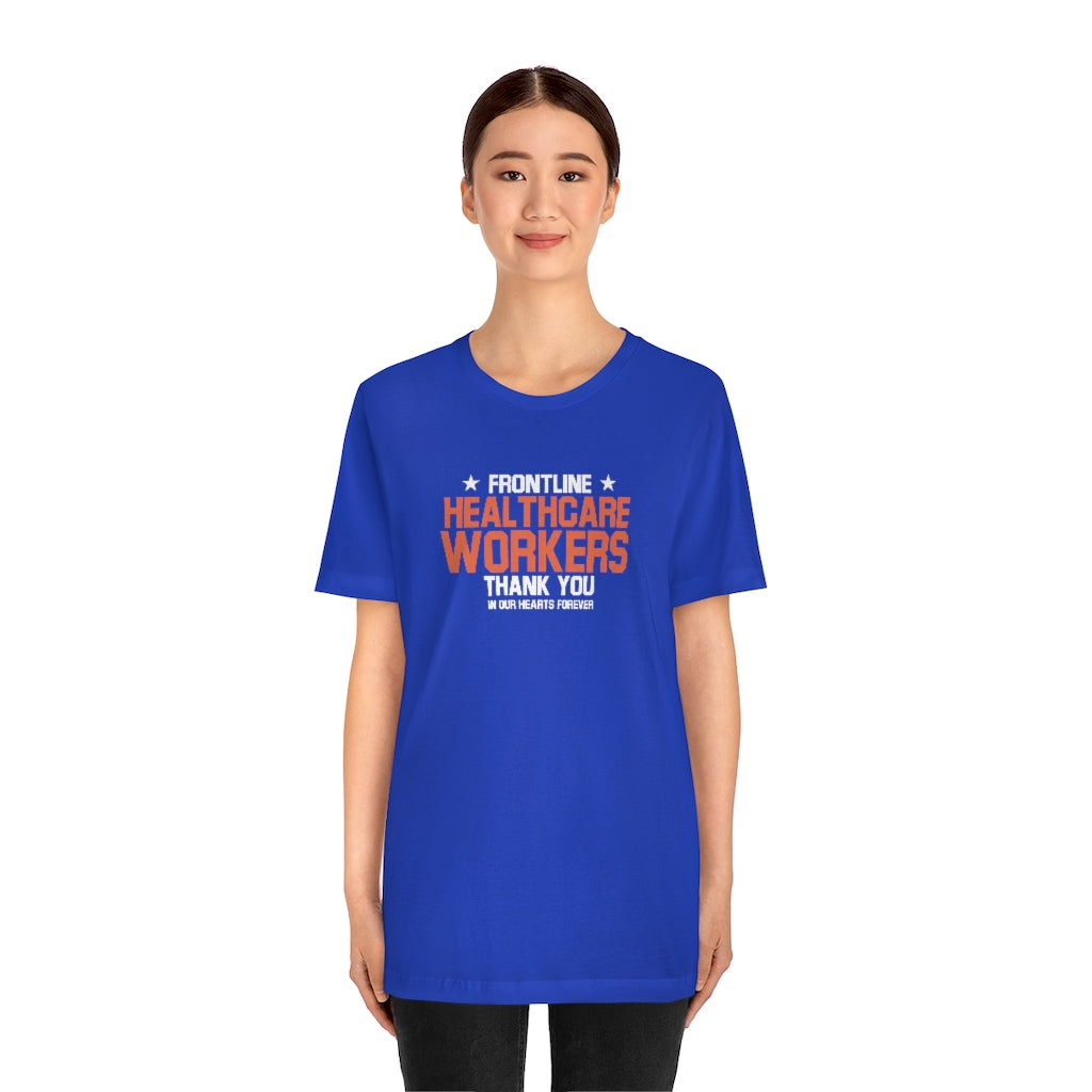 Frontline Healthcare Workers Thank You Unisex Jersey Short Sleeve Tee