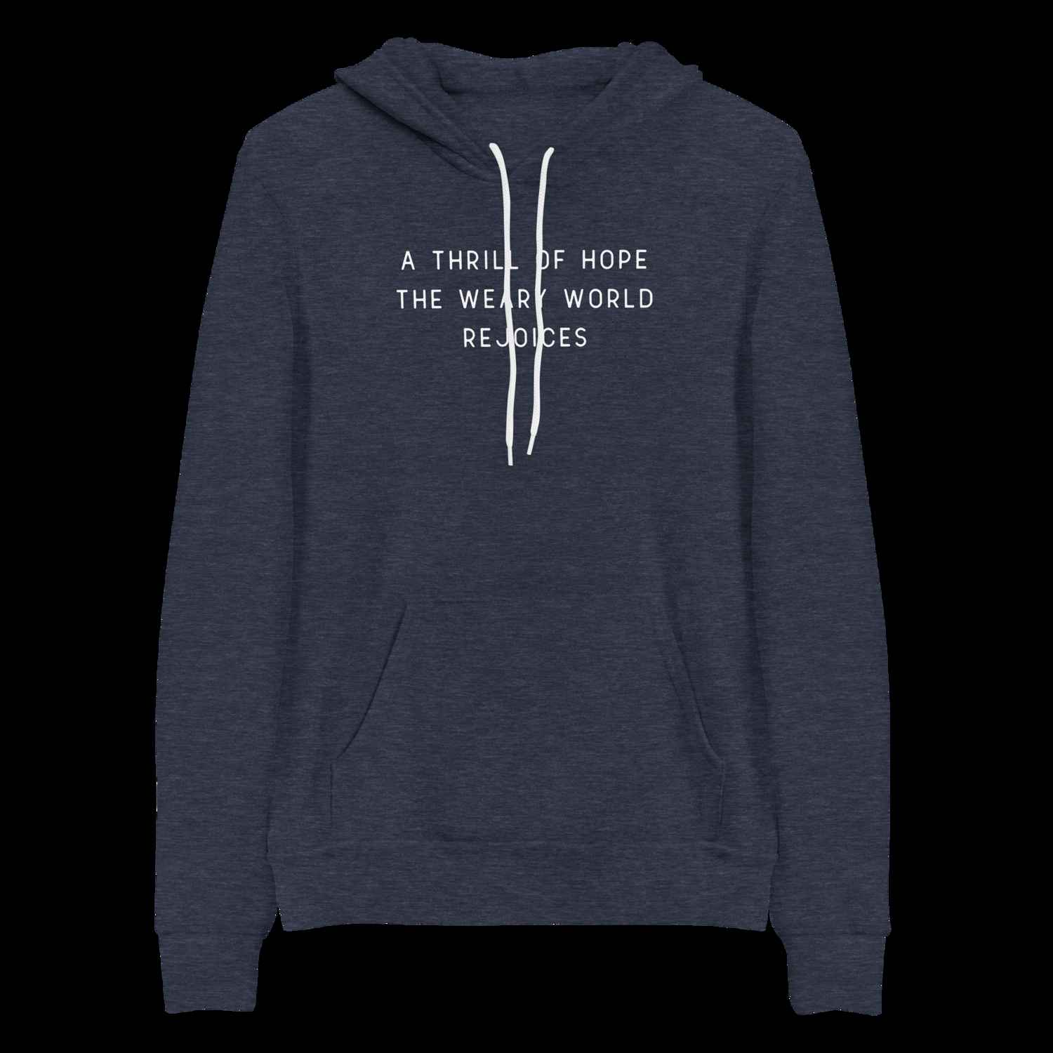 A Thrill Of Hope (Bella Hoodie)