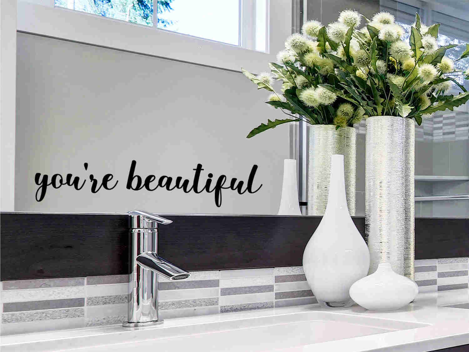 You're Beautiful Mirror Wall Decal - Perfect Bathroom Decor