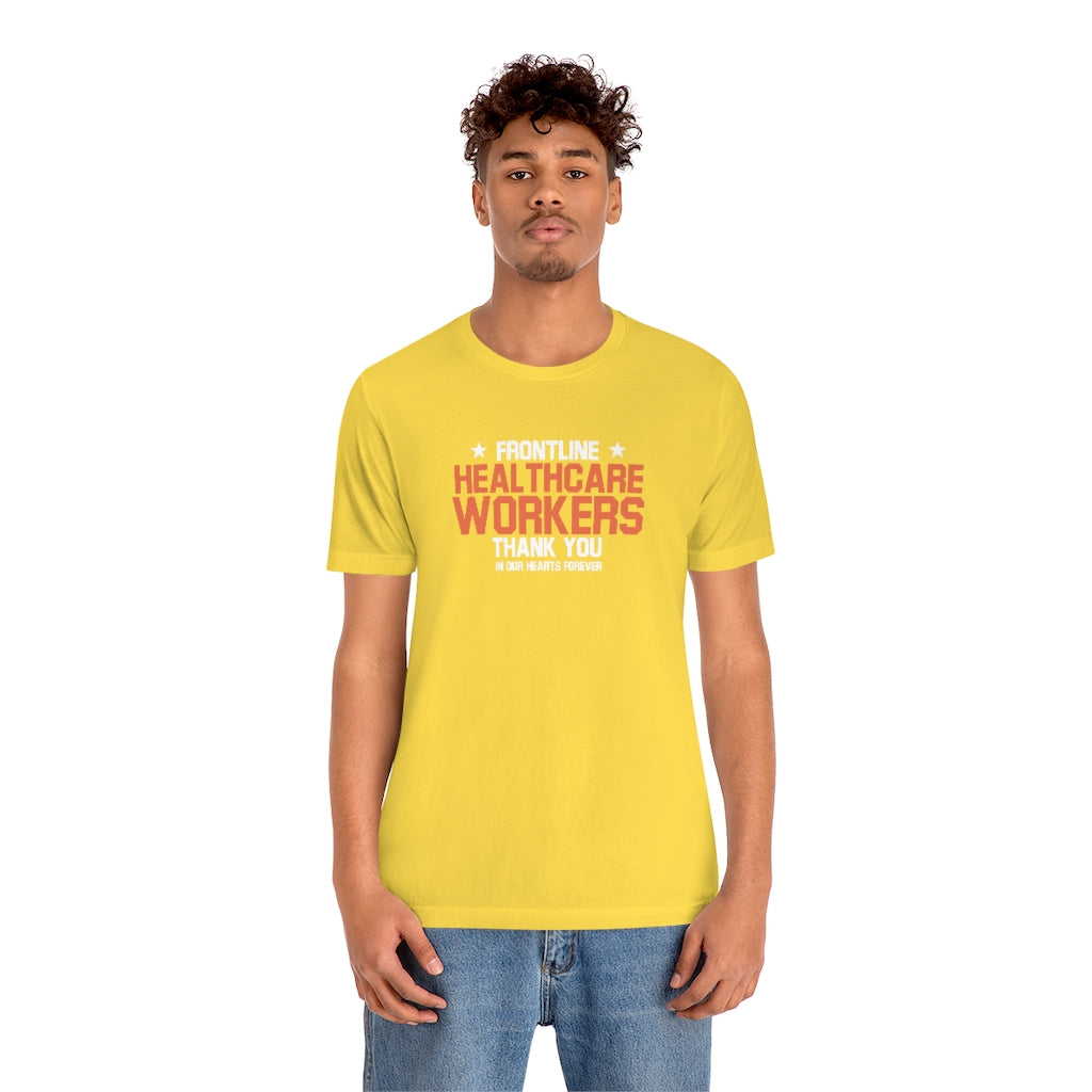 Frontline Healthcare Workers Thank You Unisex Jersey Short Sleeve Tee