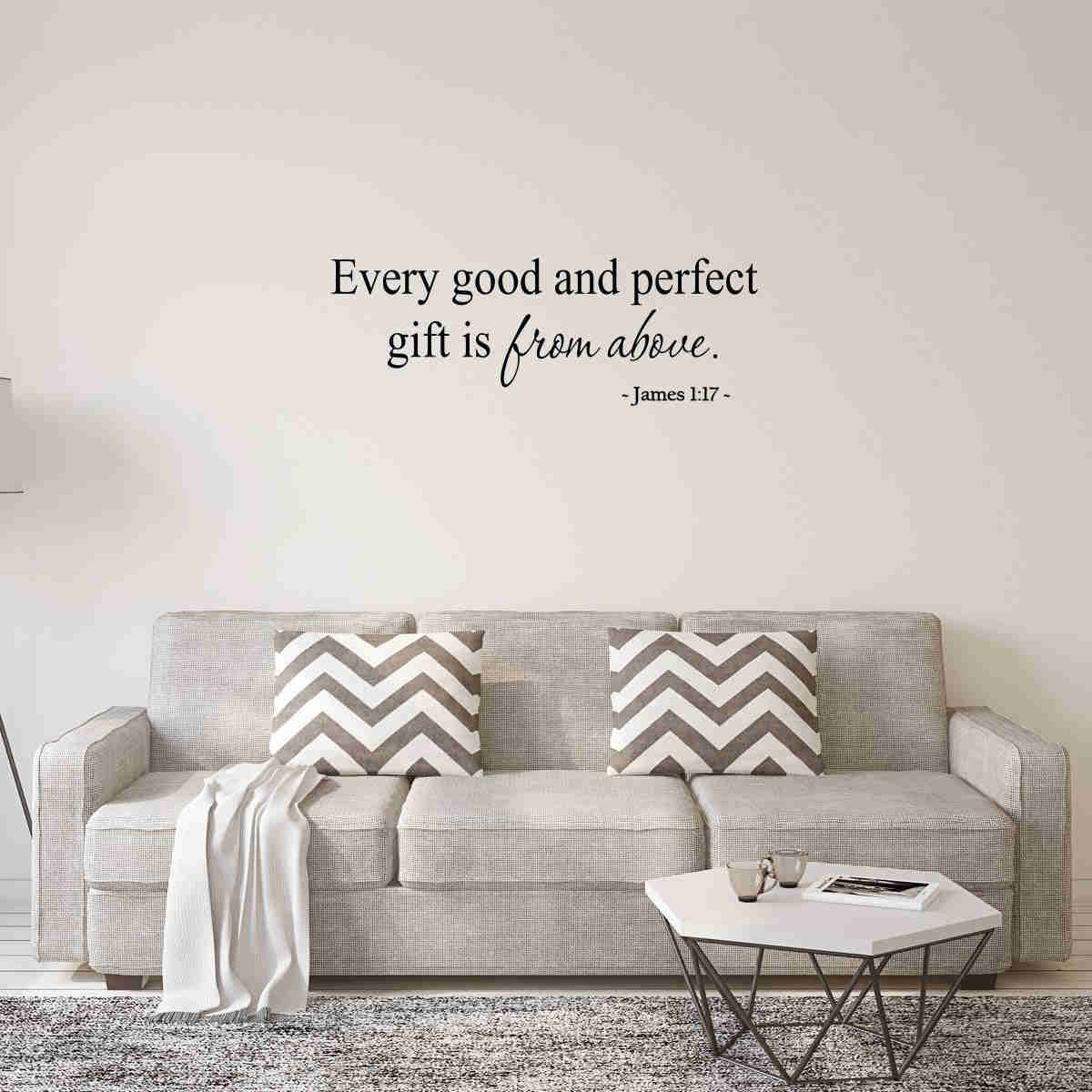 Every Good and Perfect Gift is From Above Nursery Wall Quotes Decal VWAQ