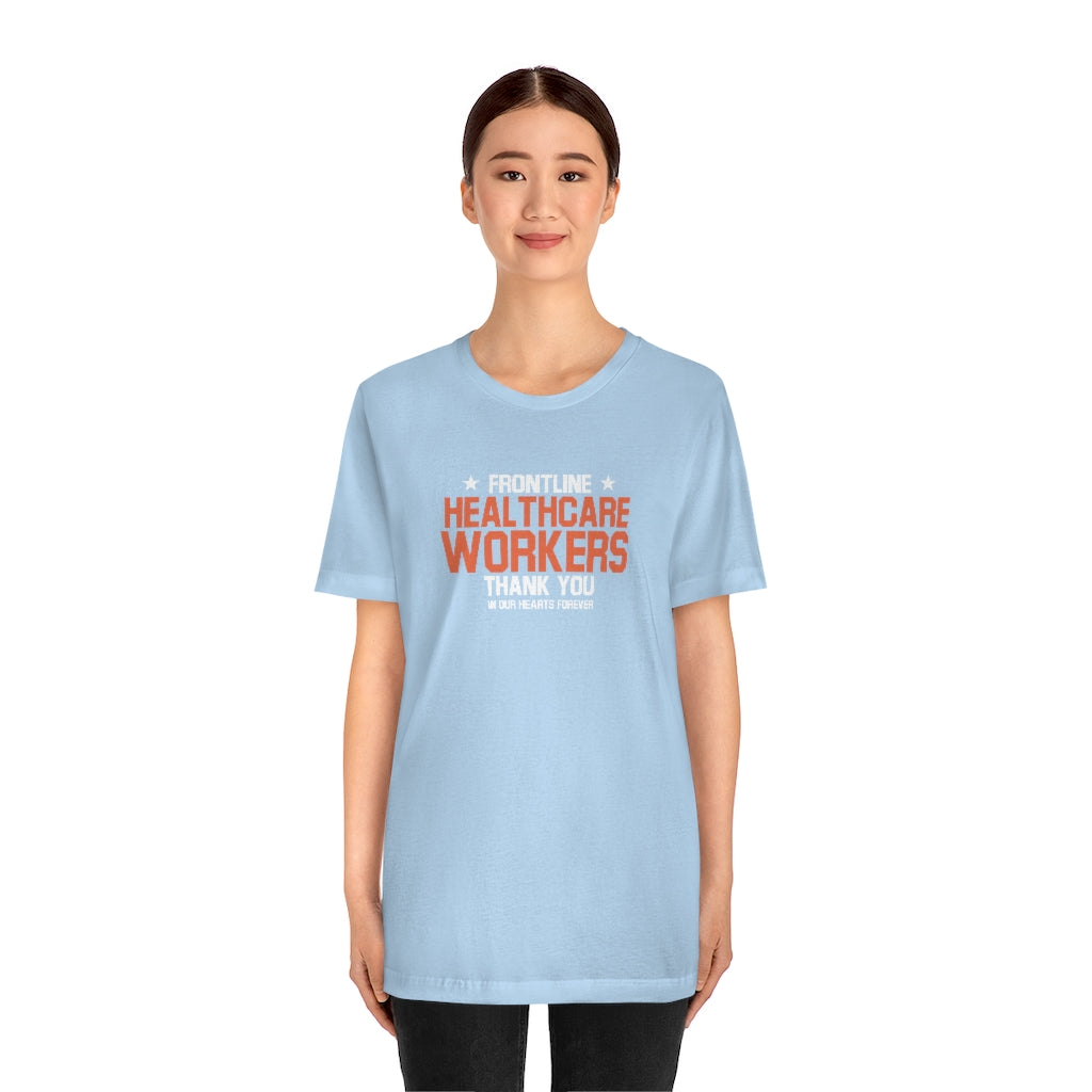 Frontline Healthcare Workers Thank You Unisex Jersey Short Sleeve Tee