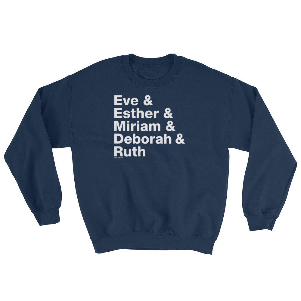 Women of the Bible Unisex Sweatshirt
