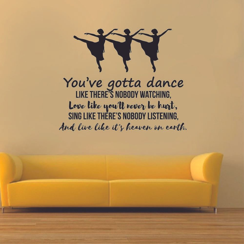 Ballerina Vinyl Wall Sticker Wall Decal - Dance Ballet Ballerina Inspirational Quote