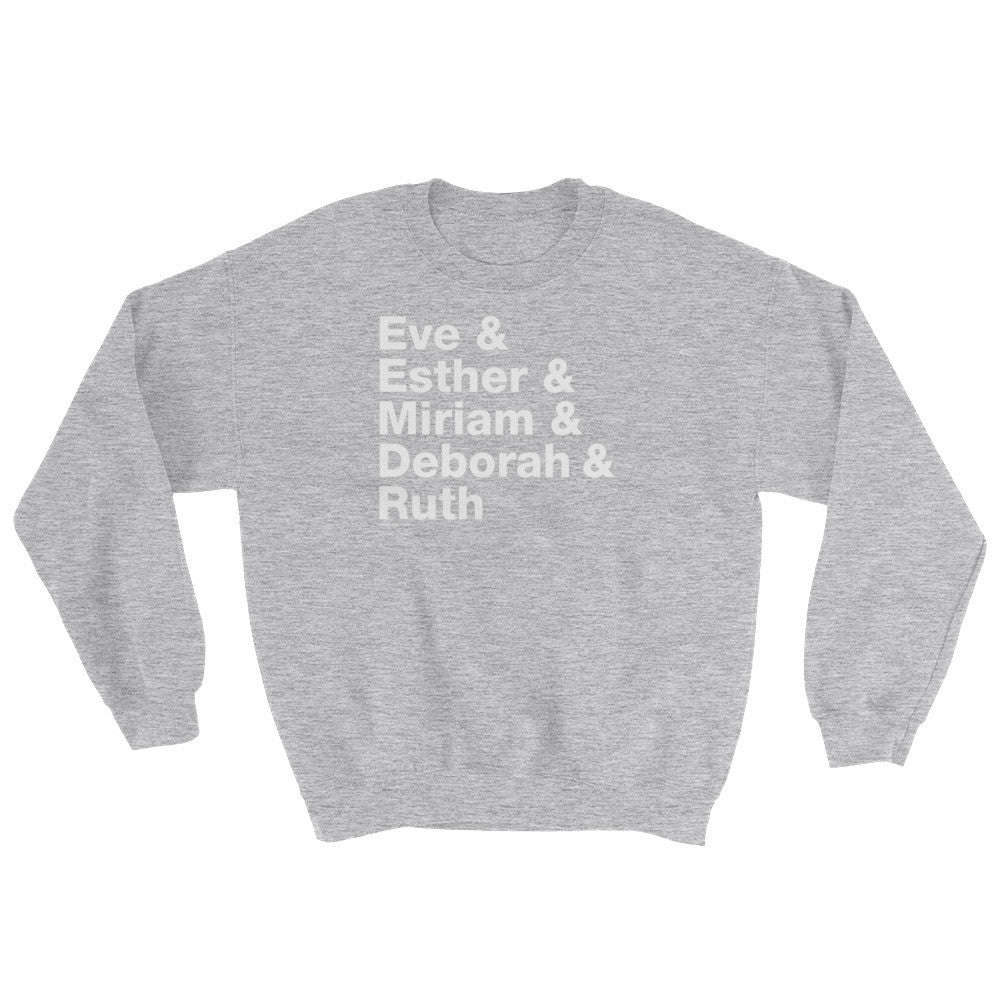 Women of the Bible Unisex Sweatshirt