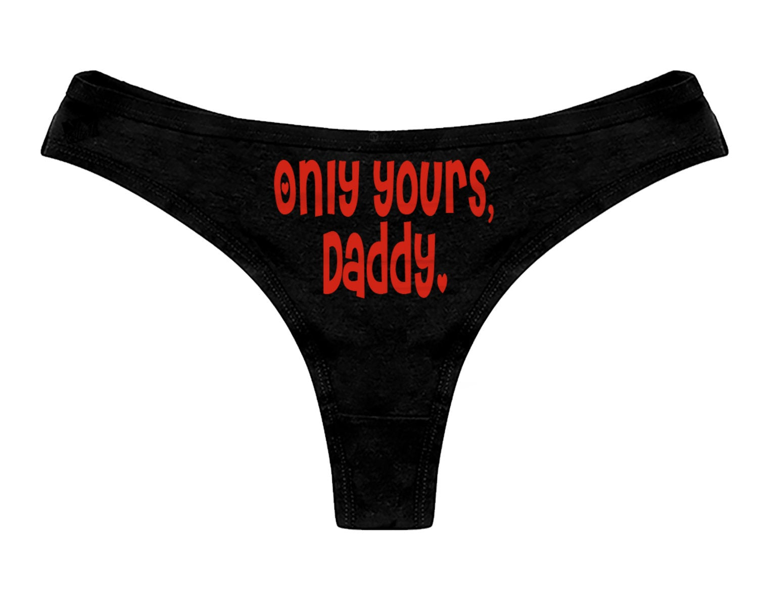 Only Yours Daddy Thong Panties - DDLG Womens Thong Panties
