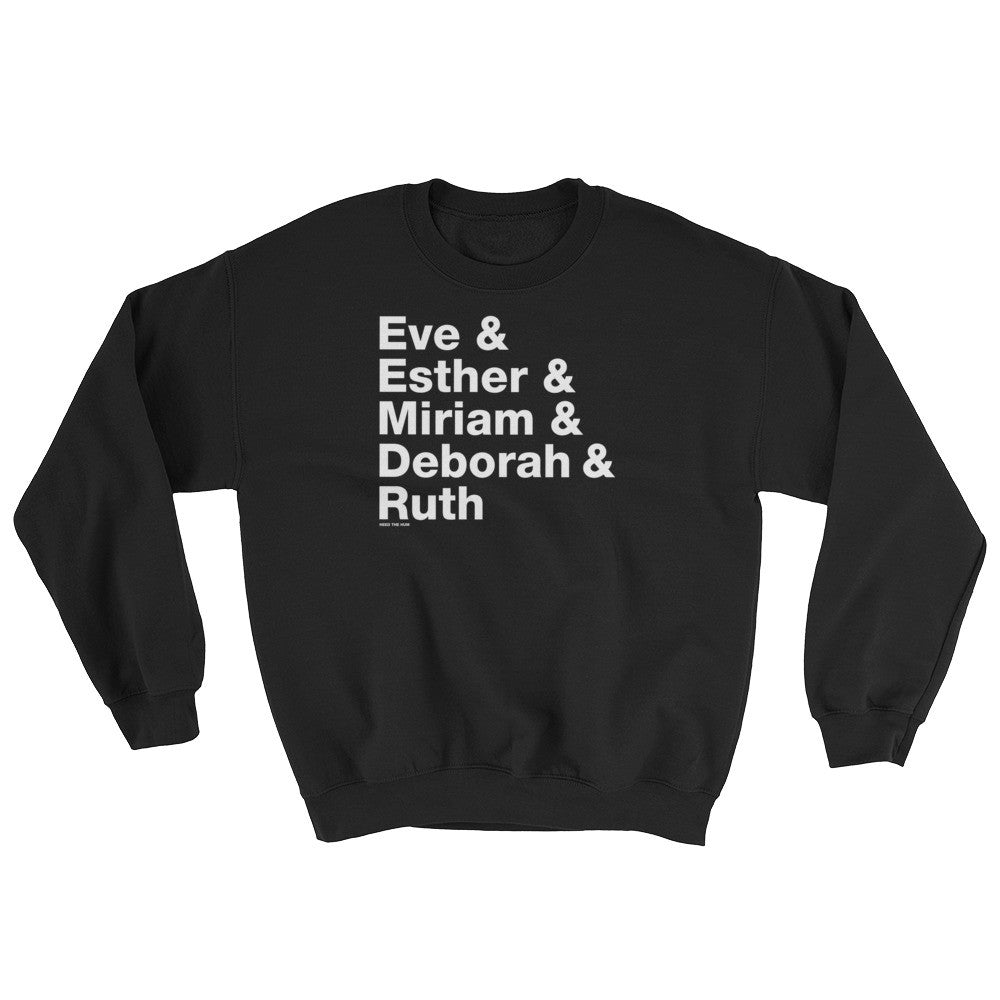 Women of the Bible Unisex Sweatshirt