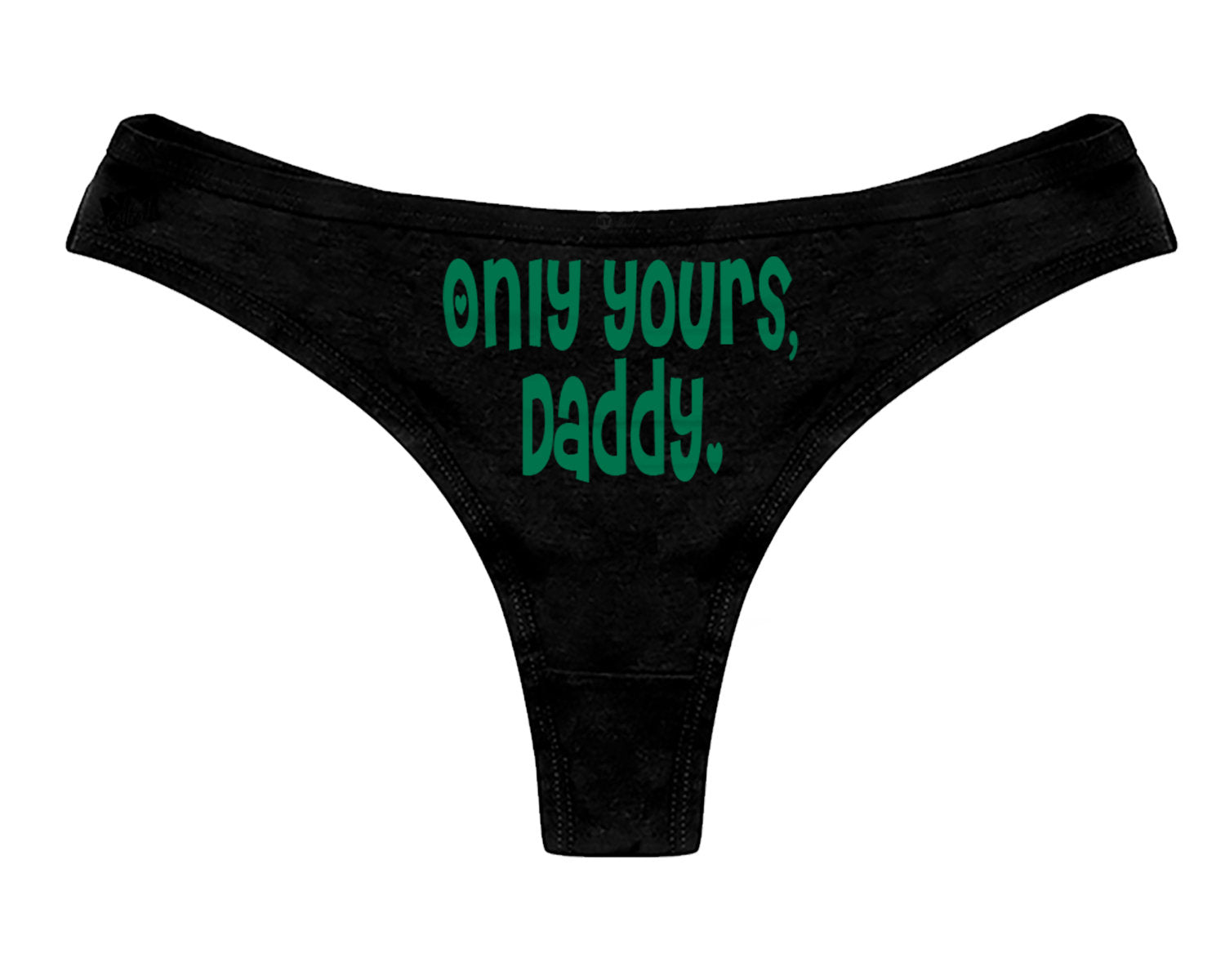 Only Yours Daddy Thong Panties - DDLG Womens Thong Panties