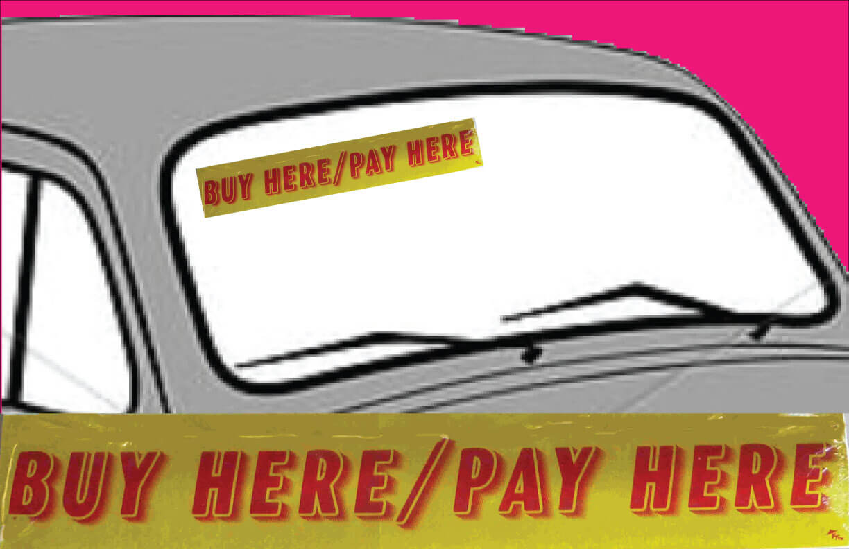 Vinyl 14 1/2 Slogans BUY HERE PAY HERE Red Yellow