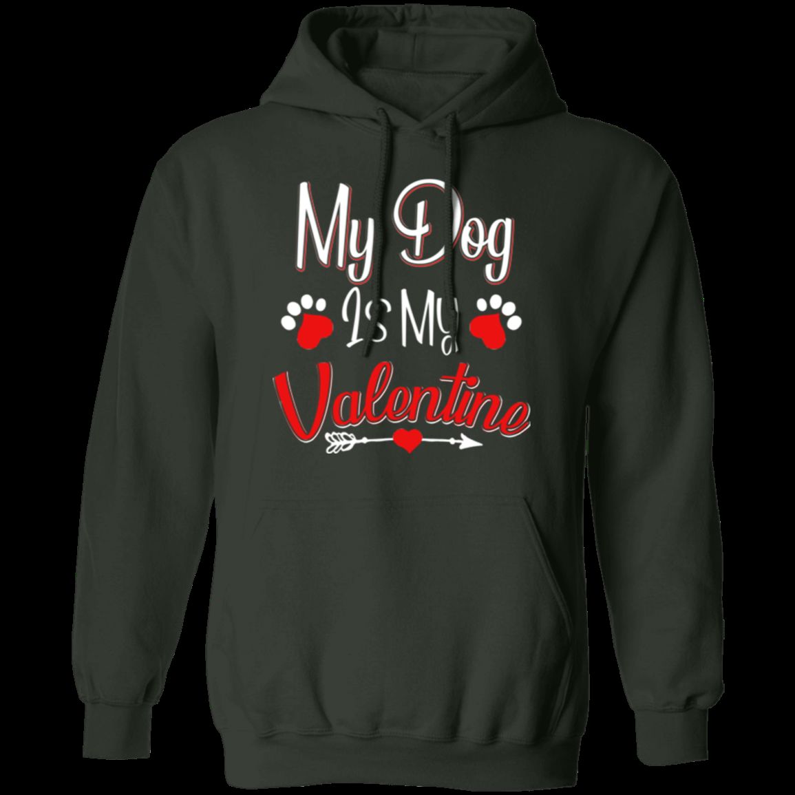 MY DOG IS MY VALENTINE LADIES Pullover Hoodie 8 oz
