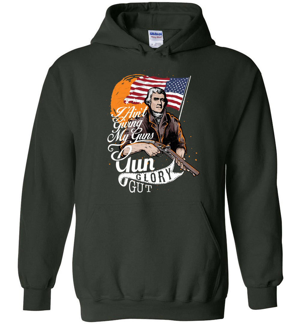 I Ain't Giving My Guns Men's Hoodie - Patriotic & Bold Statement