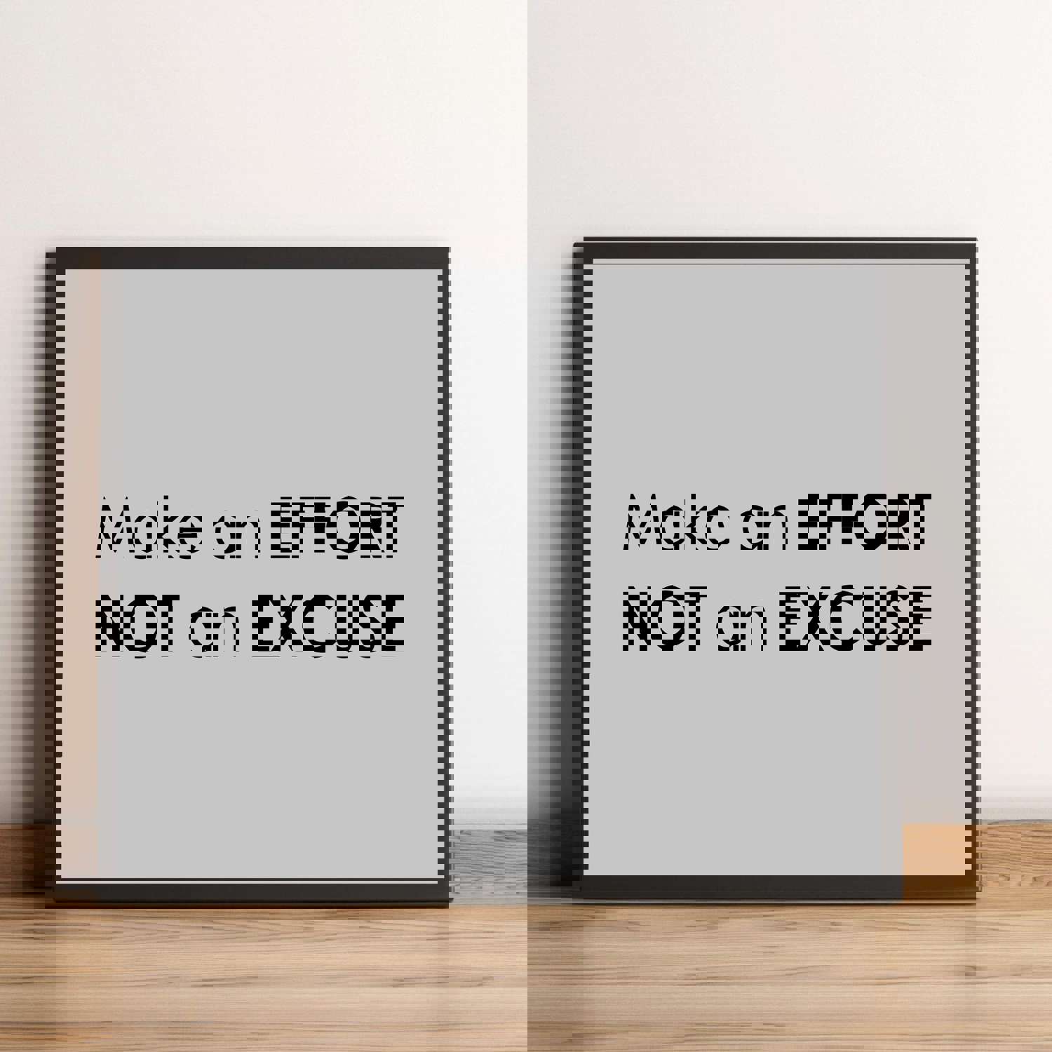 Make An Effort, Not An Excuse Motivational Wall Art - 10 x 8 Modern Typographic Poster Print