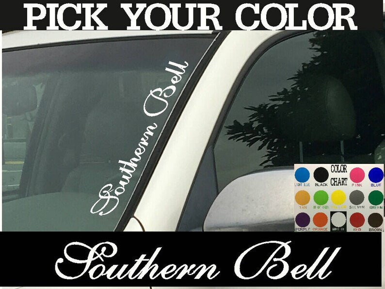Southern Belle Vertical Windshield Die Cut Vinyl Decal Sticker 4 x 22 for Car Truck SUV