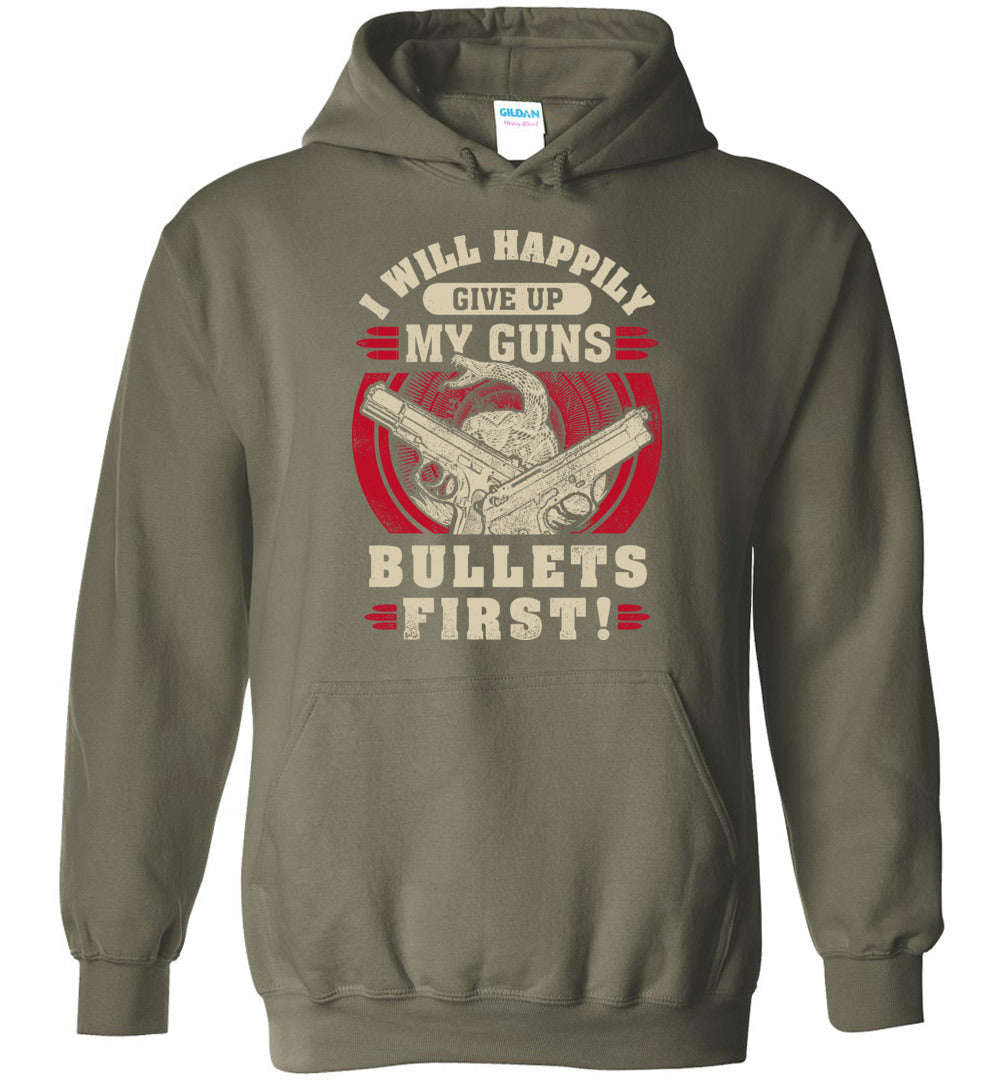 I Will Happily Give Up My Guns... Hoodie - Bold Statement Apparel