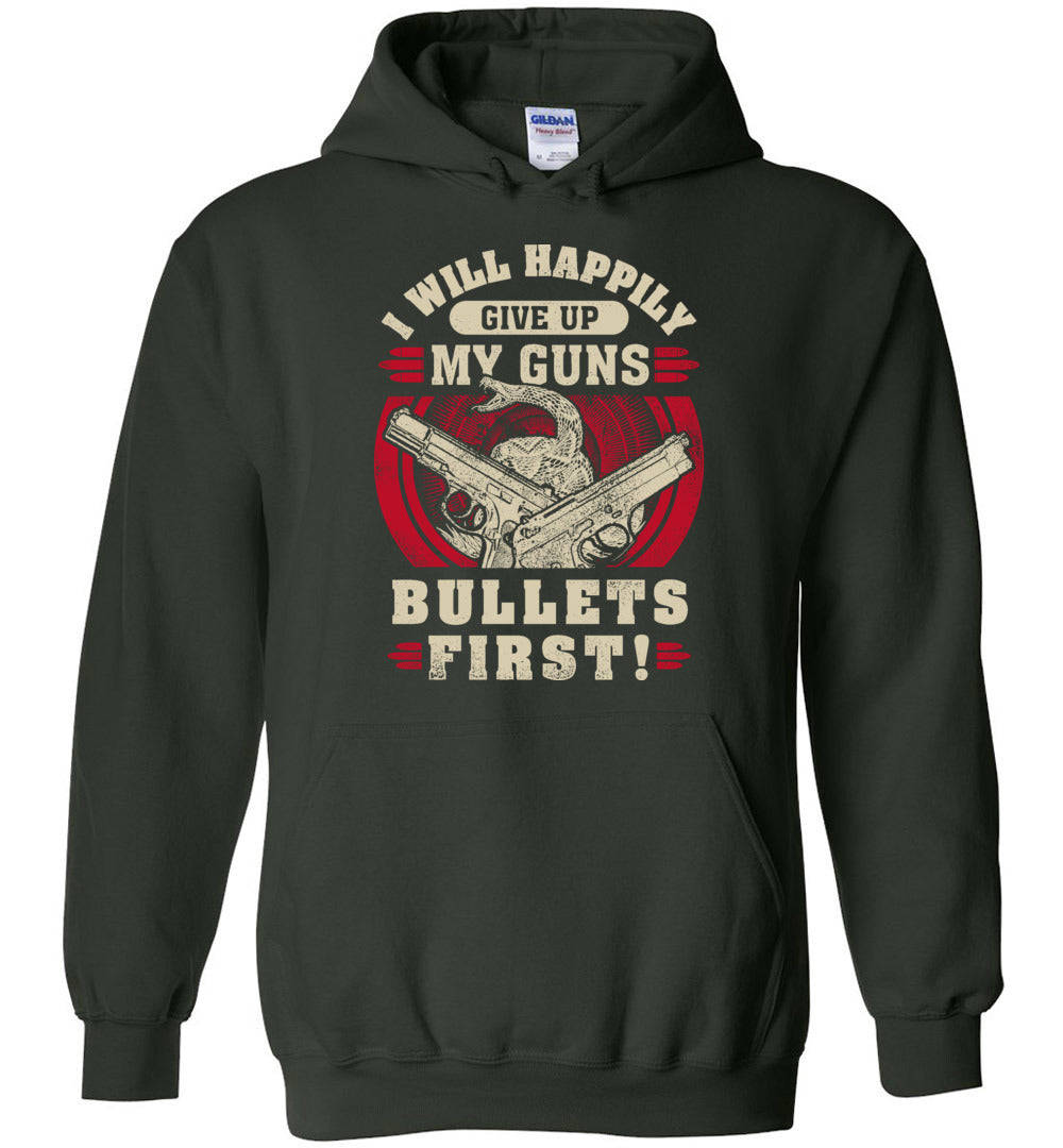 I Will Happily Give Up My Guns... Hoodie - Bold Statement Apparel