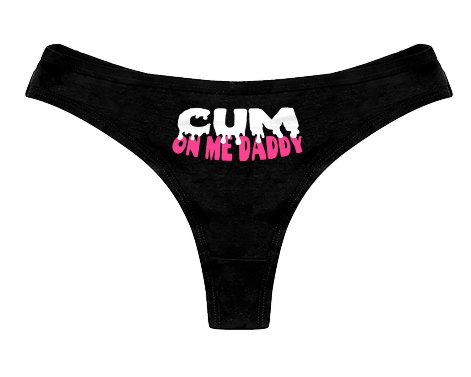 Cum On Me Daddy Thong Panties - DDLG Women's Cotton Spandex Thong