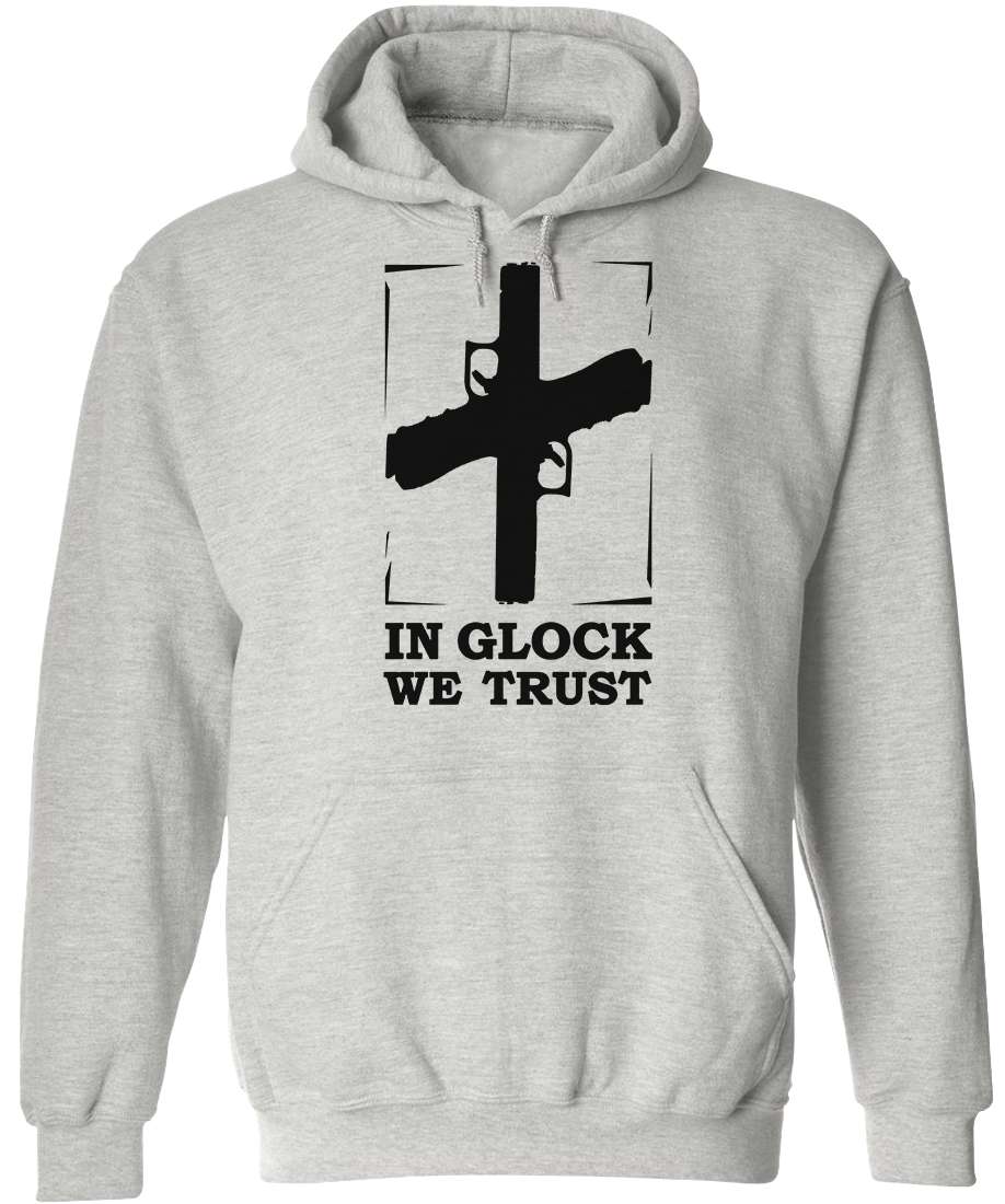 In Glock We Trust Mens Hoodie