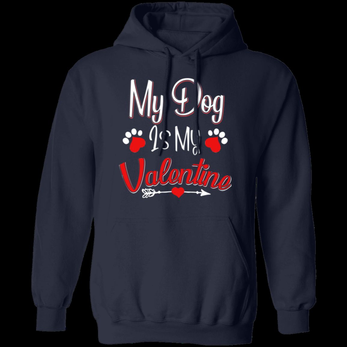 MY DOG IS MY VALENTINE LADIES Pullover Hoodie 8 oz