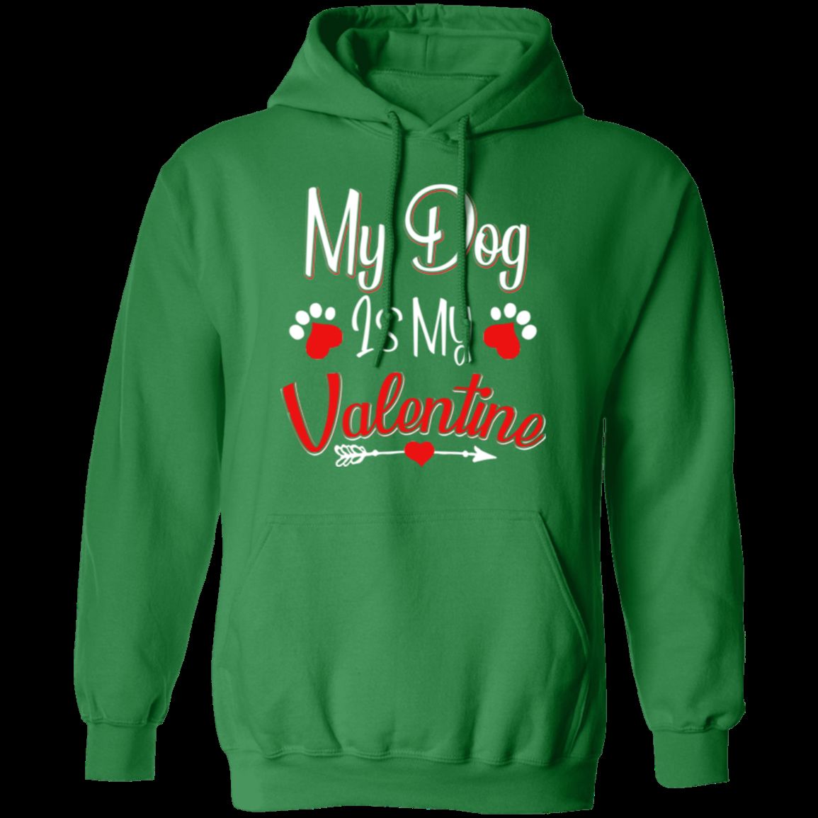 MY DOG IS MY VALENTINE LADIES Pullover Hoodie 8 oz