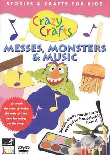 Crazy Crafts - Messes, Monsters and Music