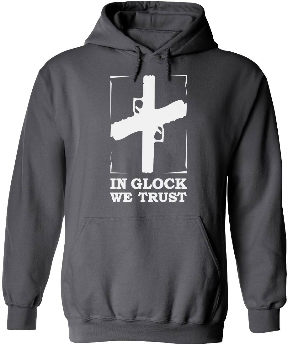 In Glock We Trust Mens Hoodie
