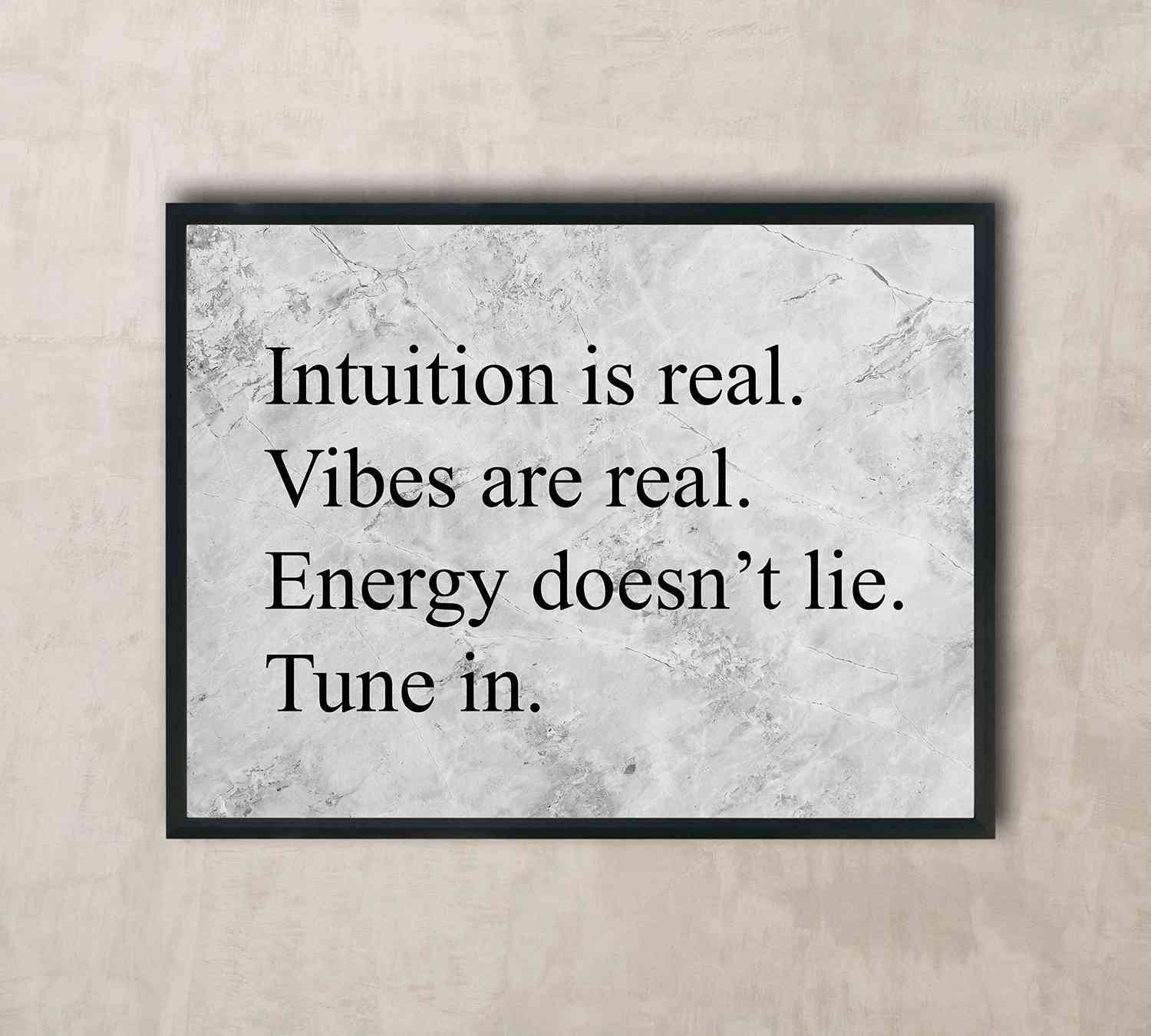 Energy Doesn't Lie - Tune In Spiritual Quotes Wall Art - 10 x 8 Modern Typographic Print - Ready to Frame