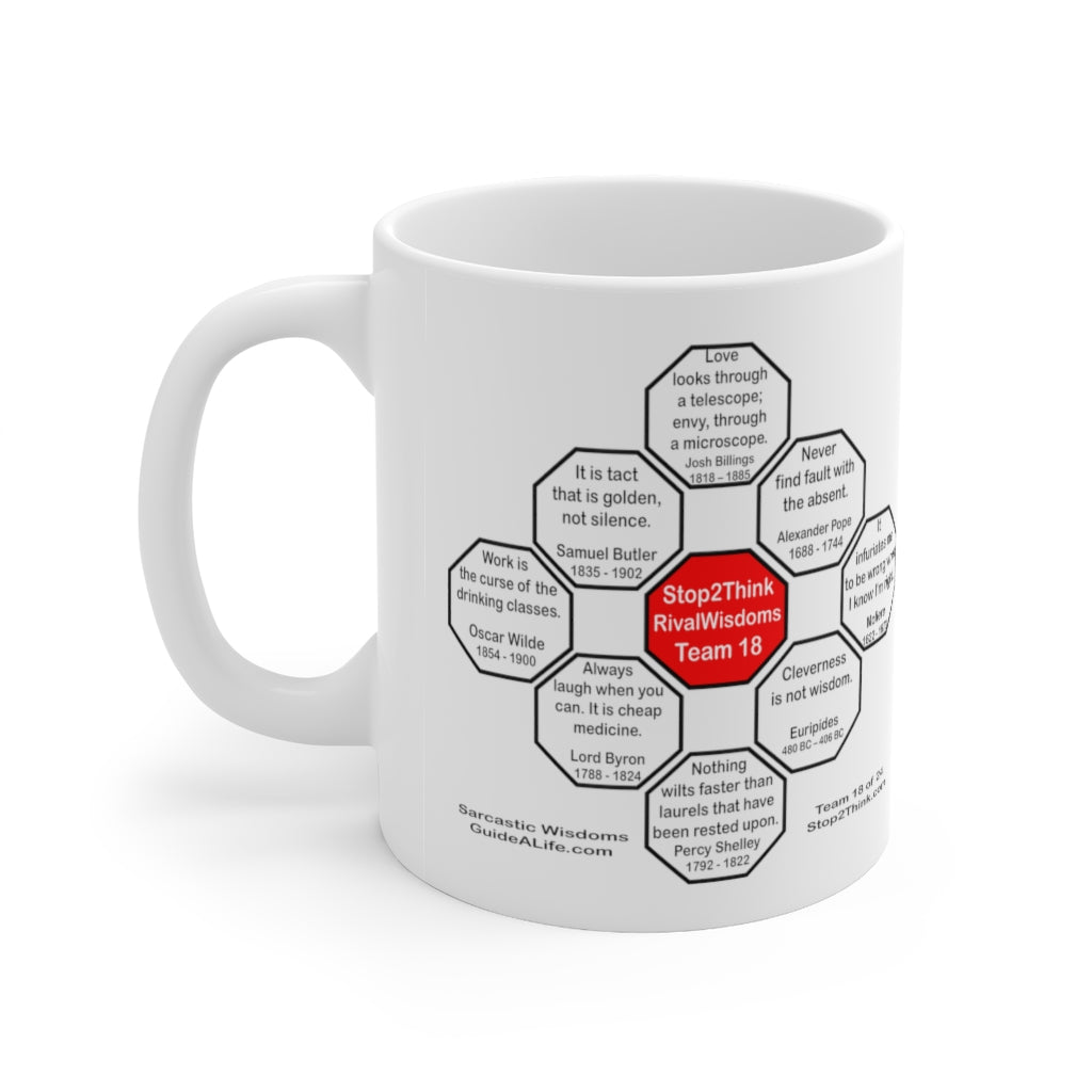 MW-Team 18 Sarcastic Wisdoms Ceramic Mug - 11oz