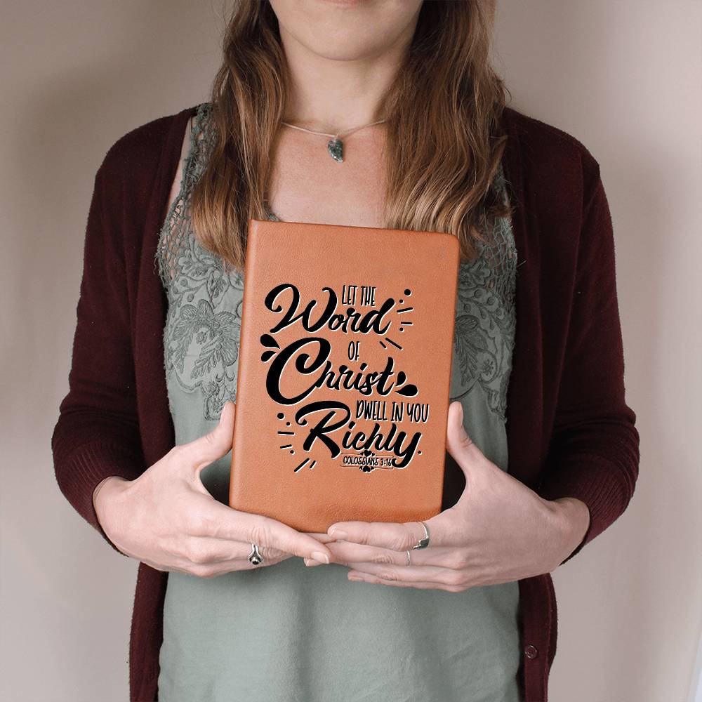 Christian Notebook - Word Of Christ - Colossians 3:16 - Inspirational Leather Journal