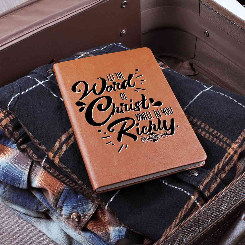 Christian Notebook - Word Of Christ - Colossians 3:16 - Inspirational Leather Journal