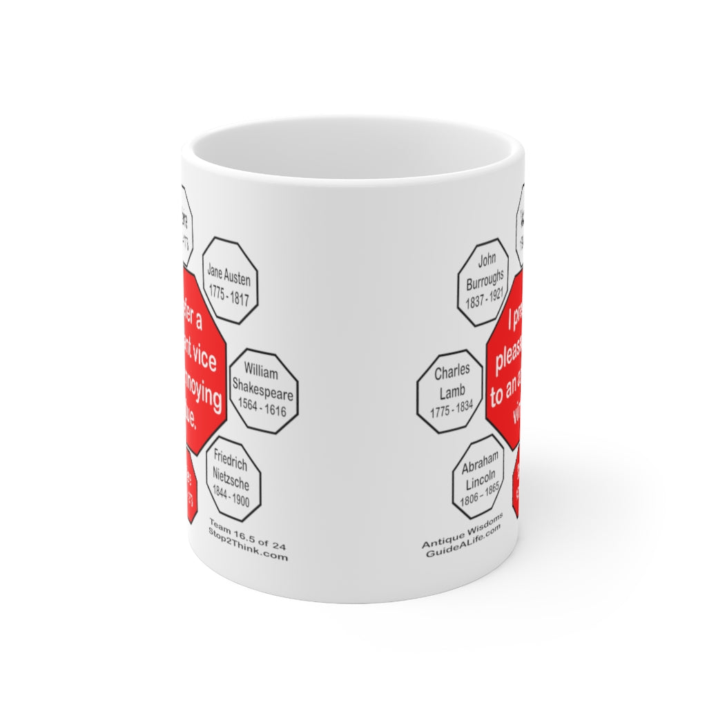 Moliere Quote Ceramic Mug - 11oz Drink Wisely MW-16.5