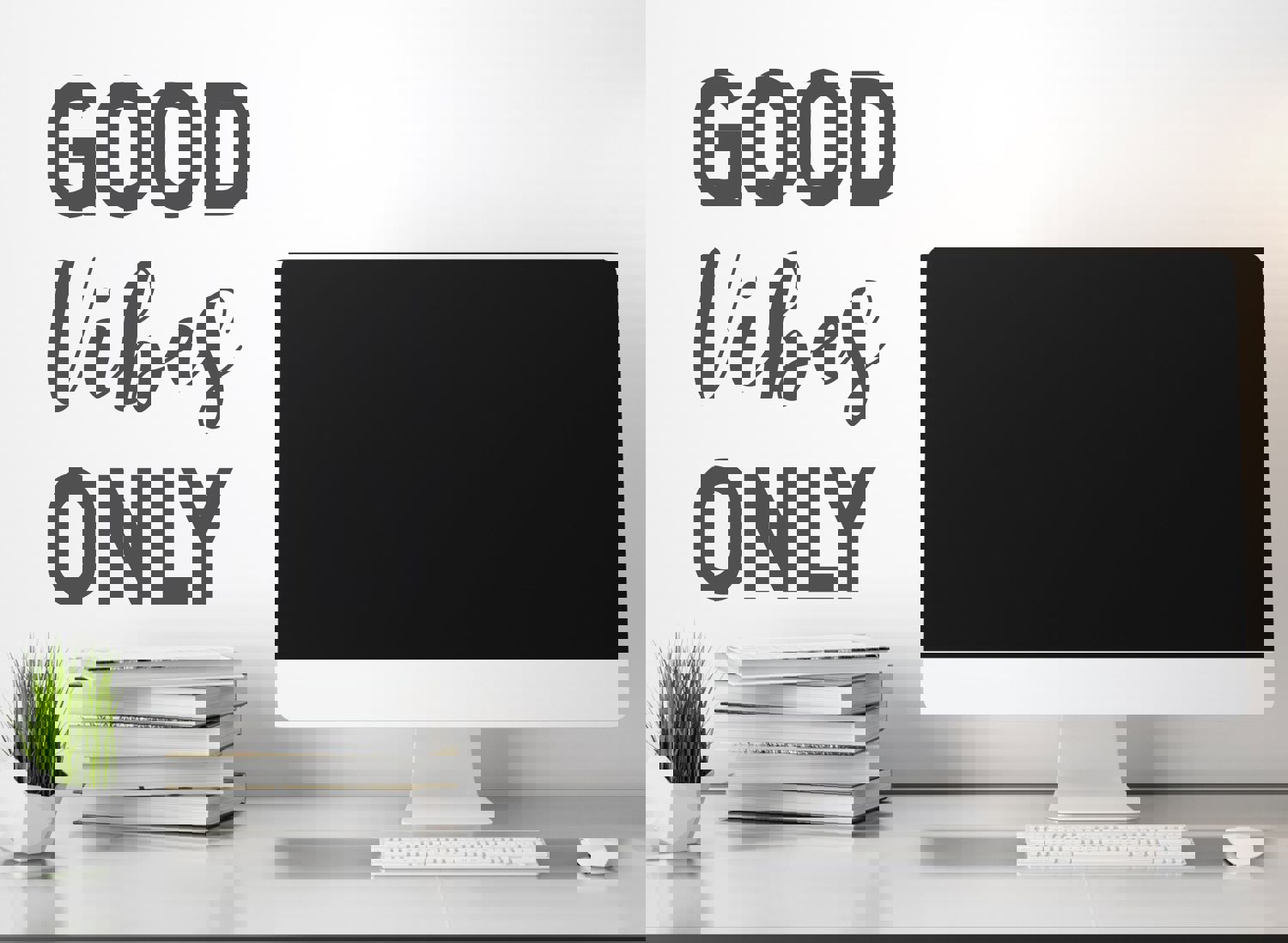 Good Vibes Only | Office Wall Decal