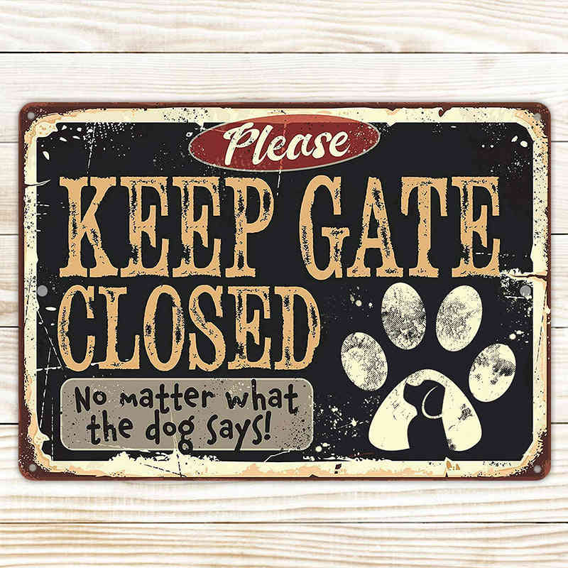 Keep Gate Closed Dog - Vintage Metal Sign for Home Decor - Indoor/Outdoor Use - Funny Dog Sayings