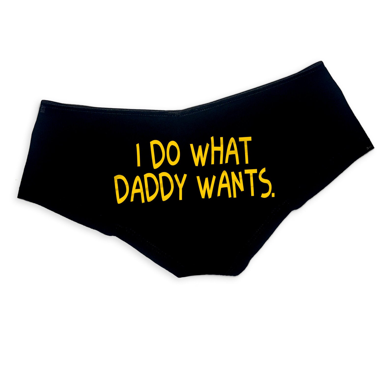 I Do What Daddy Wants Panties - Sexy Cute Submissive DDLG Women's Underwear