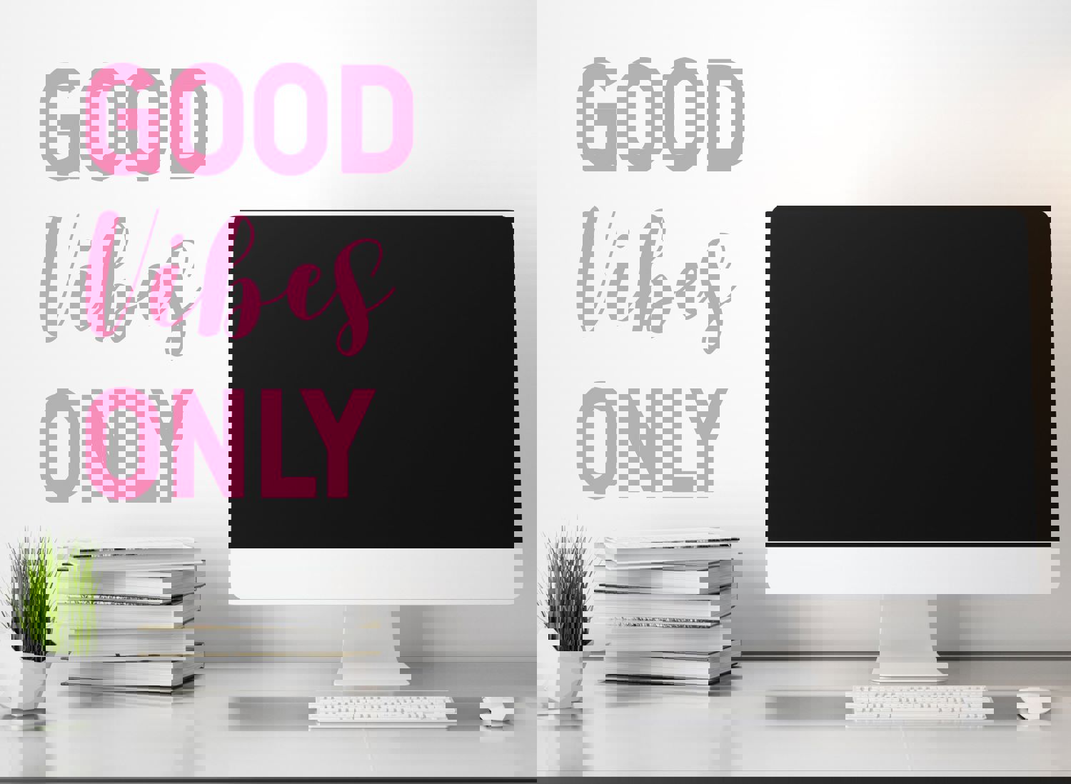 Good Vibes Only | Office Wall Decal