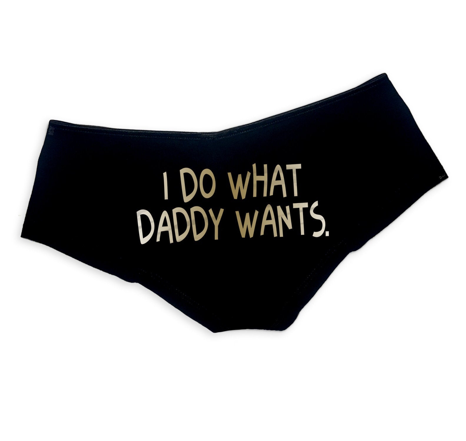 I Do What Daddy Wants Panties - Sexy Cute Submissive DDLG Women's Underwear
