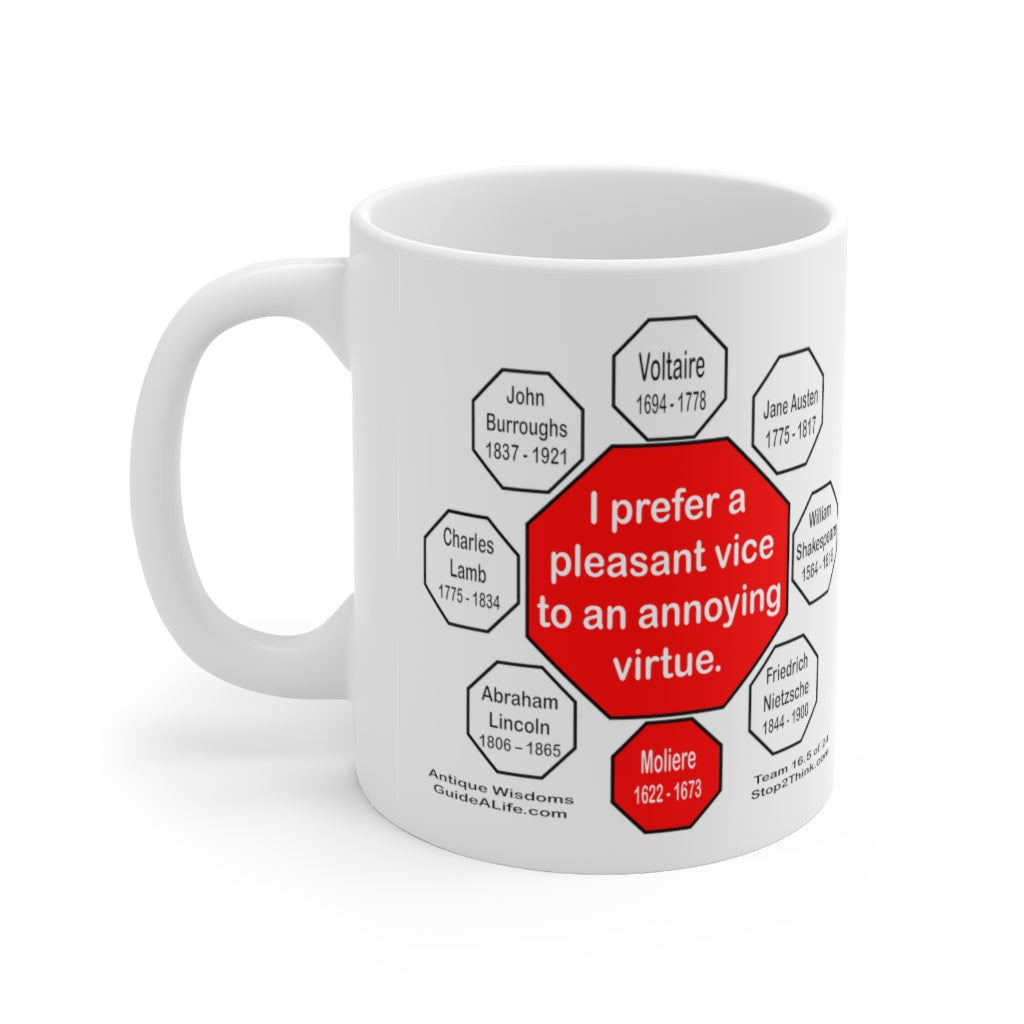 Moliere Quote Ceramic Mug - 11oz Drink Wisely MW-16.5