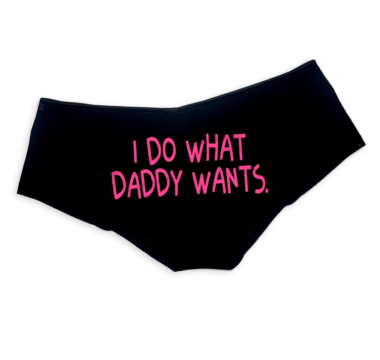 I Do What Daddy Wants Panties - Sexy Cute Submissive DDLG Women's Underwear